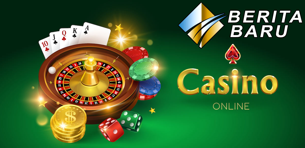 Tips Terbaru Menang Bermain Judi Casino Online