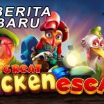 Cara Menang Bermain Slot The Great Chicken Escape