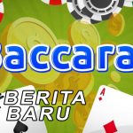 Panduan Cara Bermain Baccarat Dengan Memahami Kombinasi Kartu