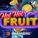 Informasi Dan Cara Main Permainan Judi Slot Hot Hot Fruit Habanero!