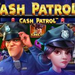 Informasi Permainan Taruhan Judi Slot Online CASH PATROL