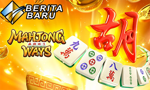 Cara Memainkan Dan Keuntungan Dari Permainan Judi Slot Mahjong