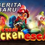 Cara Menang Bermain Judi Slot Online The Great Chicken Escape
