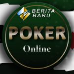 Agen Poker, Togel dan Bola Terpercaya serta Prediksi Bola Terbaru