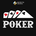 Agen Poker, Togel dan Bola Terpercaya serta Prediksi Bola Terbaru
