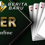 Agen Poker, Togel dan Bola Terpercaya serta Prediksi Bola Terbaru