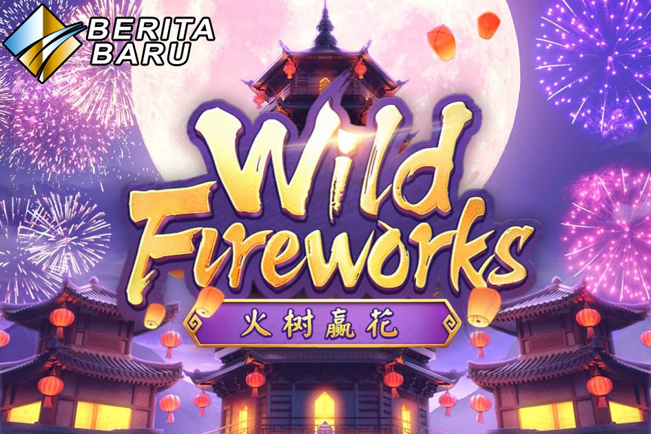 Judi Slot Online PG Soft Wild Fireworks Di Situs Terpercaya