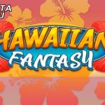 Kemenangan Bermain Judi Slot Online Top Trend Gaming Hawaiian Fantasy
