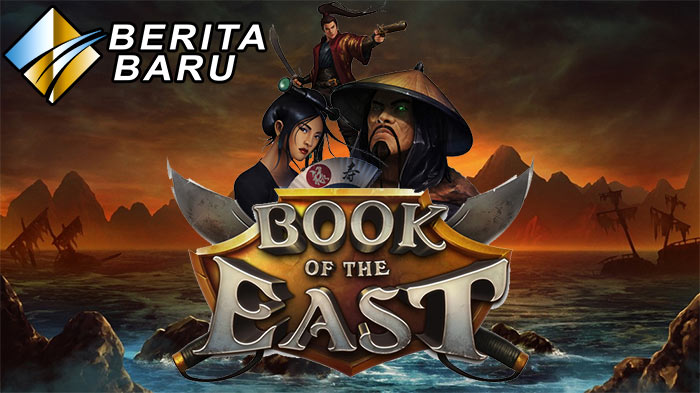 Menangkan Main Game Judi Slot Top Trend Gaming Book Of The East