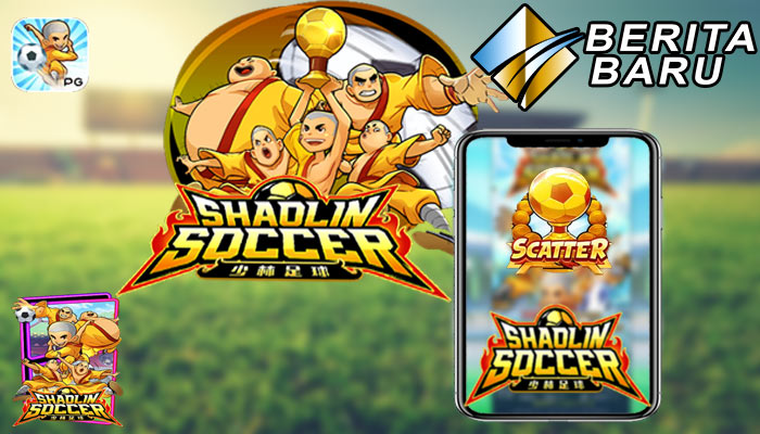 Raih Jackpot Bermain Judi Slot Online PG Soft Shaolin Soccer