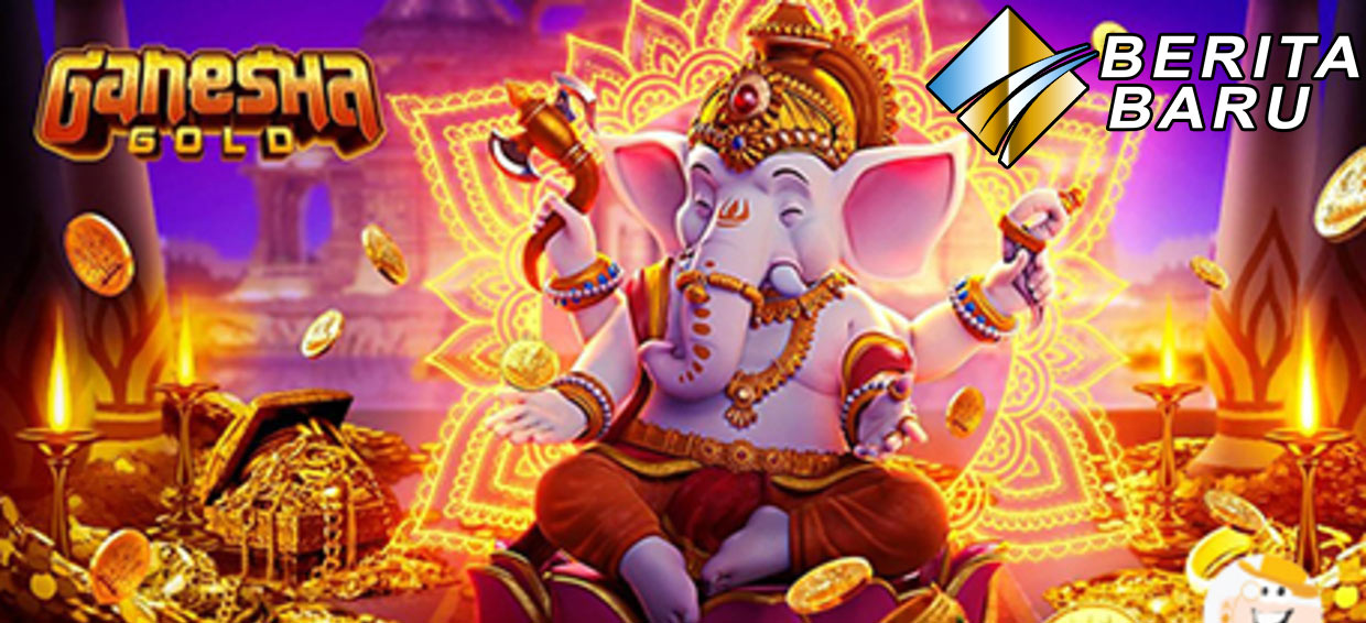Cara Benar Bermain Judi Slot Online PG Soft Ganesha Gold Terbaik