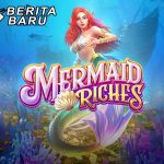 Taruhan Permainan Judi Slot Online PG Soft Terpopuler Mermaid Riches