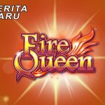 Ringkasan Dan Cara Bermain Dalam Permainan Judi Slot Online CQ9 Terbaik Fire Queen